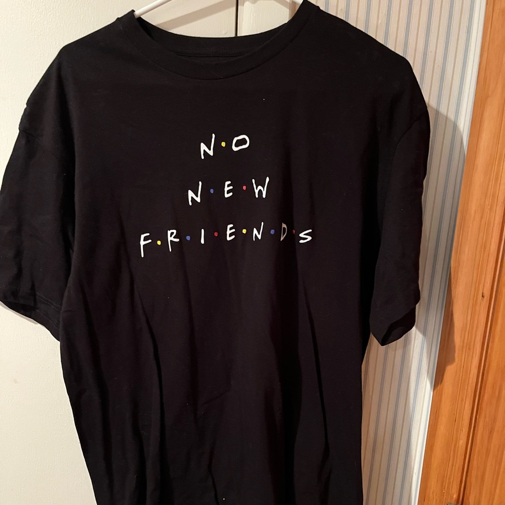 No New Friends Short Sleeve Shirt Size Large